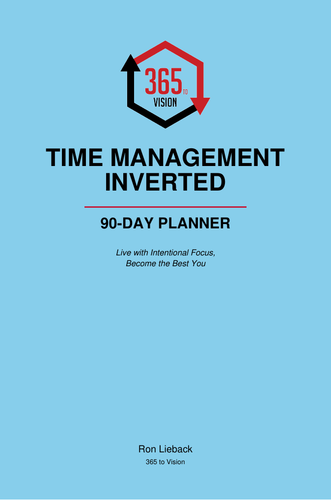 Time Management Inverted 90-Day Planner by Ron Lieback cover